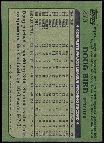 1982 Topps 273 Дъг Bird Чикаго Къбс (Бейзболна картичка) Ню Йорк/MT Cubs